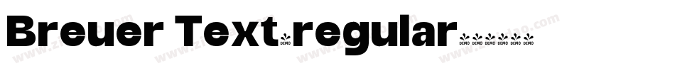 Breuer Text-regular字体转换 Breuer Text-regular字体转换